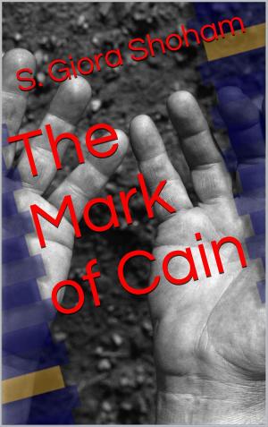 Cover of the book The Mark of Cain by Hajjah Amina Adil