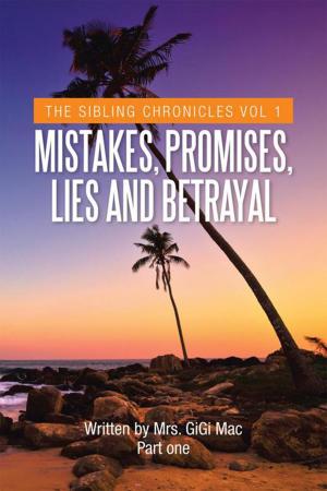 Cover of the book Mistakes, Promises, Lies and Betrayal by Juanita McClain