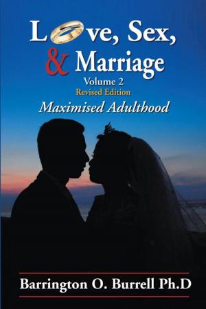 Cover of the book Love, Sex, & Marriage Volume 2 by Gillian Lyden
