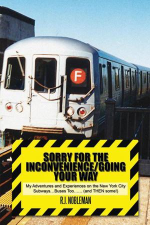 Cover of the book Sorry for the Inconvenience/Going Your Way by Robert Wall