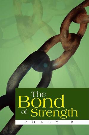 Cover of the book The Bond of Strength by Sean Casey