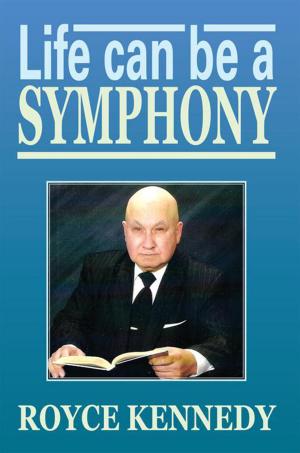 Cover of the book Life Can Be a Symphony by Branden J. Davis