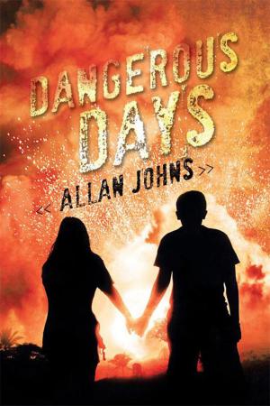 Cover of the book Dangerous Days by Joan Argenta