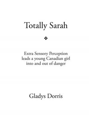 Cover of the book Totally Sarah by Steven E. Hunnicutt