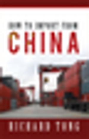 Cover of the book How to Import from China by James Fearn