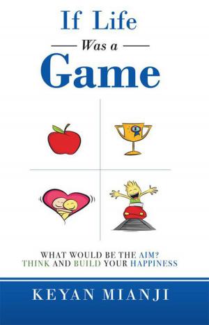 Cover of the book If Life Was a Game by Roz Bailey