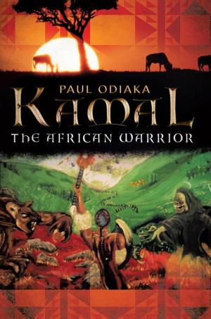Cover of the book Kamal the African Warrior by Obumneke Eunice Mokeme