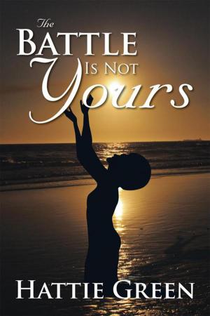 Cover of the book The Battle Is Not Yours by Katie
