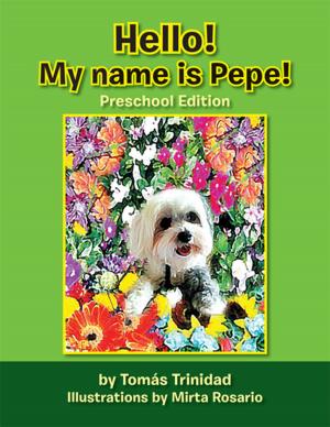 Book cover of Hello! My Name Is Pepe!