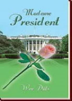 Book cover of Madame President