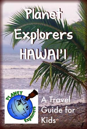 Book cover of Planet Explorers Hawaii