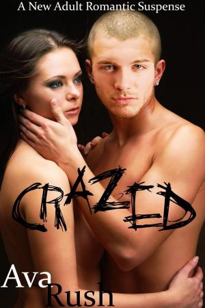 Cover of the book Crazed by Alice Haro