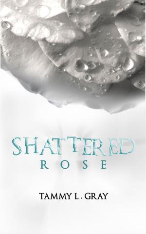 bigCover of the book Shattered Rose by 