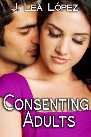 Cover of the book Consenting Adults by Nicolas PETROUS, Julien SENFFICHE, Alexia TREMBLAY