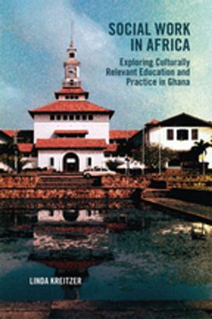 Cover of the book Social Work in Africa by Ann Davis, Elizabeth Herbert, Jennifer Salahub, Christine Sowiak