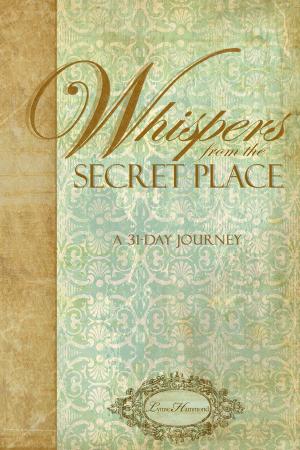 Cover of the book Whispers from the Secret Place by Jadi S. Lima