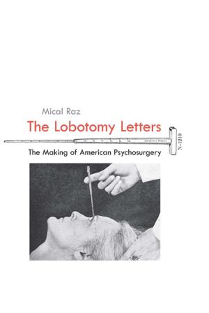 Cover of the book The Lobotomy Letters by Adrian Wright