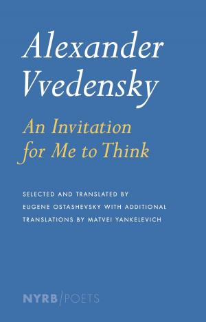 Cover of the book Alexander Vvedensky: An Invitation for Me to Think by Glenway Wescott
