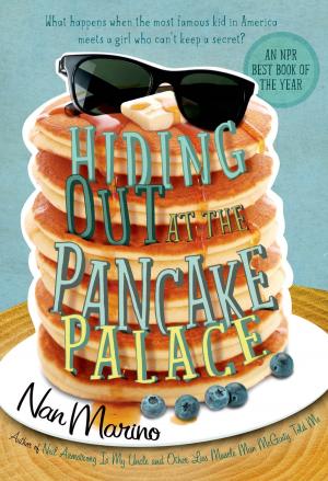 Cover of the book Hiding Out at the Pancake Palace by Lane Smith