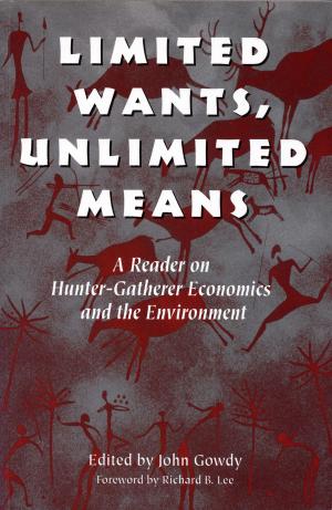 Cover of the book Limited Wants, Unlimited Means by Jonathan Harris