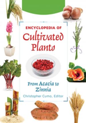 Book cover of Encyclopedia of Cultivated Plants: From Acacia to Zinnia [3 volumes]