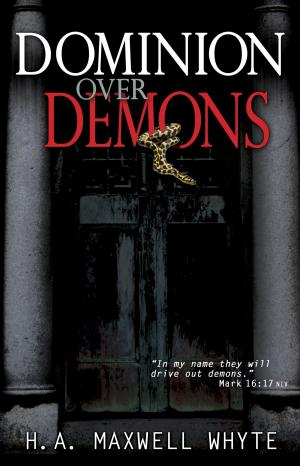 Cover of the book Dominion Over Demons by Ray McCollum