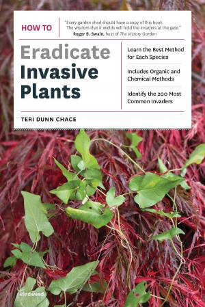 Cover of the book How to Eradicate Invasive Plants by Trisha Shirey