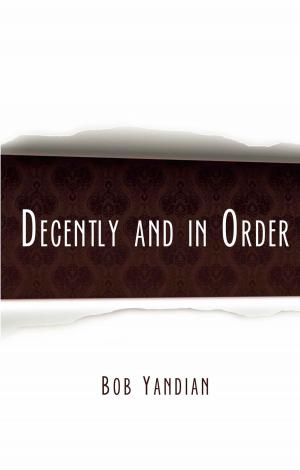 Book cover of Decently and in Order