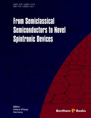 Cover of the book From Semiclassical Semiconductors to Novel Spintronic Devices by Katia Denise Saraiva Bresciani, Katia Denise Saraiva Bresciani, Alvimar Jose da Costa