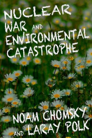 Cover of the book Nuclear War and Environmental Catastrophe by Kirk Beattie