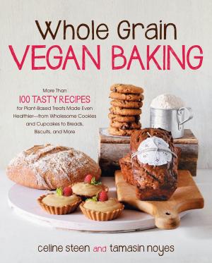 Cover of the book Whole Grain Vegan Baking by Allyson Kramer