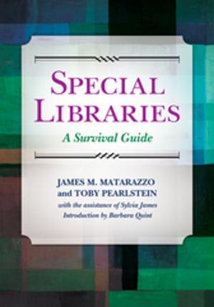 Cover of the book Special Libraries: A Survival Guide by Jeremy T. Miner, Lynn E. Miner