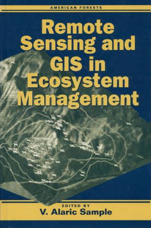 Cover of the book Remote Sensing and GIS in Ecosystem Management by Jerry L. Hatfield, Bidwell, Daniel Brown