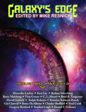 Cover of the book Galaxy's Edge Magazine: Issue 2, May 2013 by Mercedes Lackey, Cody Martin