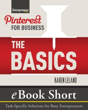 Cover of the book Pinterest for Business: The Basics by Entrepreneur magazine