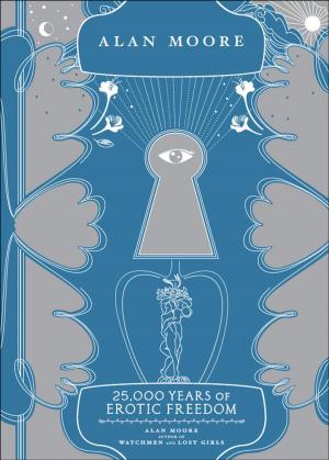 Cover of the book 25,000 Years of Erotic Freedom by Abrams Appleseed