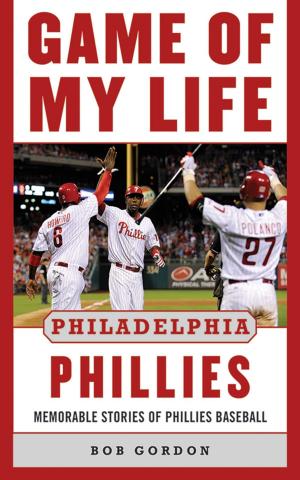Cover of the book Game of My Life Philadelphia Phillies by Harvey Wittenberg