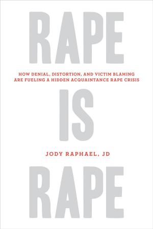 Cover of the book Rape Is Rape by James Robenalt
