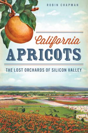 Cover of the book California Apricots by Alan S. Pierce, Jewish Historical Society of the North Shore