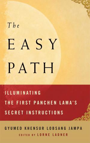 Cover of the book The Easy Path by Khenpo Sherab Zangpo