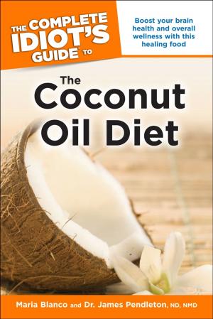 Book cover of The Complete Idiot's Guide to the Coconut Oil Diet