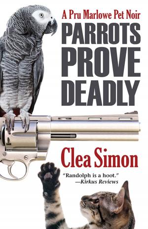 Cover of the book Parrots Prove Deadly by Abby McDonald