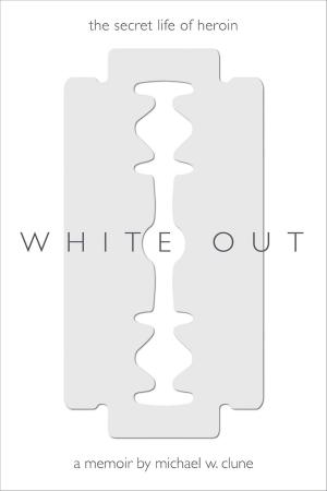 Cover of the book White Out by William G Borchert