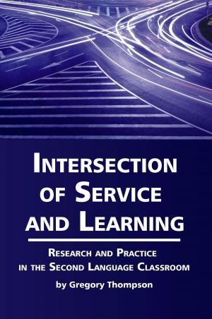 Cover of the book Intersection of Service and Learning by Tara L. Affolter