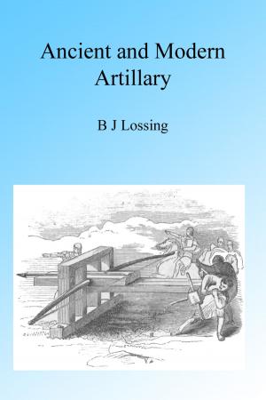 Cover of the book Ancient and Modern Artillery, Illustrated by 大衛‧克里斯欽（David Christian）
