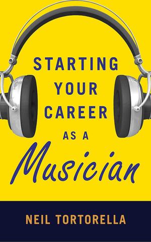 Cover of Starting Your Career as a Musician