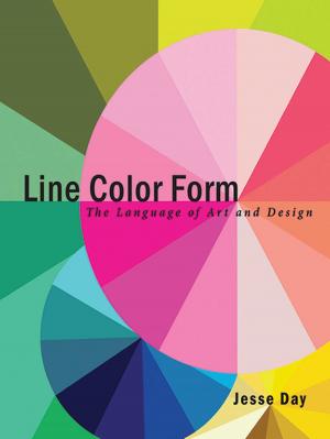 Cover of the book Line Color Form by Thomas Lockwood, Thomas Walton