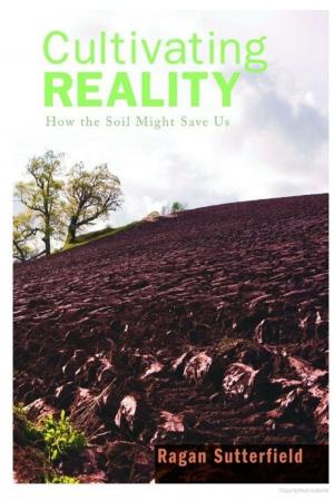 Cover of the book Cultivating Reality by James E. Sargent