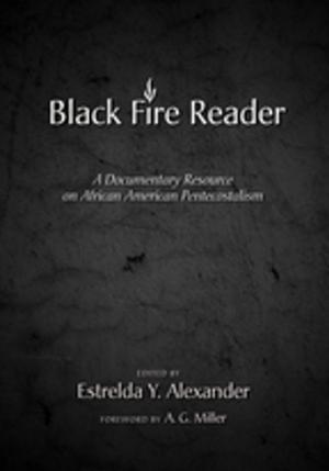 Cover of the book Black Fire Reader by Mary McClintock Fulkerson, Marcia W. Mount Shoop