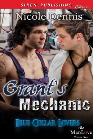 Cover of the book Grant's Mechanic by Mia Loveless